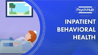 Inpatient Behavioral Health [upl. by Narual]