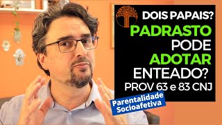 Parentalidade Socioafetiva  Provimento 63 e 83 CNJ na prática [upl. by Enyamert794]