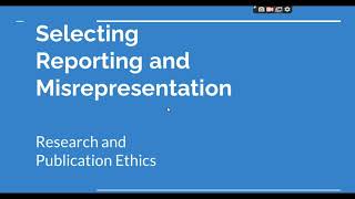 Selective Reporting and Misrepresentation of data Research and Publication ethics Phd coursework [upl. by Fritzsche]