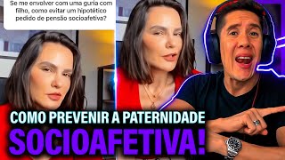 Como Se Prevenir Da Paternidade Socioafetiva E Pensão Socioafetiva [upl. by Newo756]