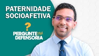 Paternidade socioafetiva O que é Como fazer o reconhecimento [upl. by Ermey215]